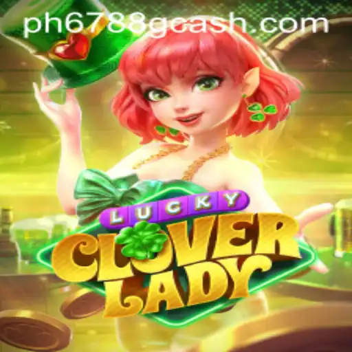 Discover the Thrills of LuckyCloverLady: The Ultimate Gaming Experience