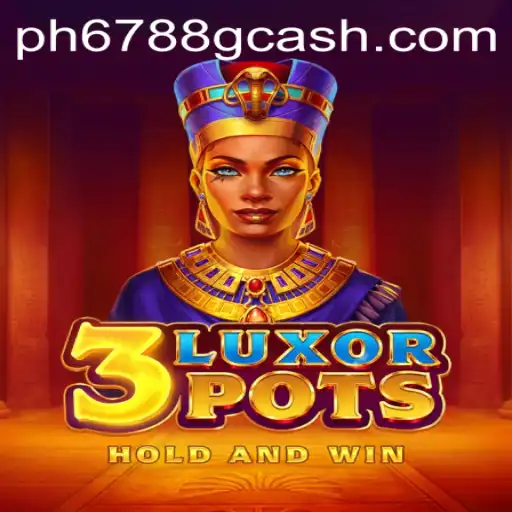 Exploring the Intriguing World of 3LuxorPots at PH6788.COM