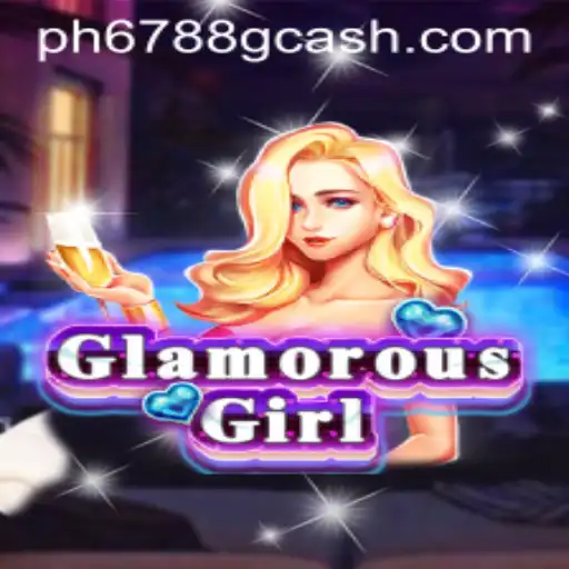 Exploring the Exciting World of GlamorousGirl and the PH6788.COM Platform